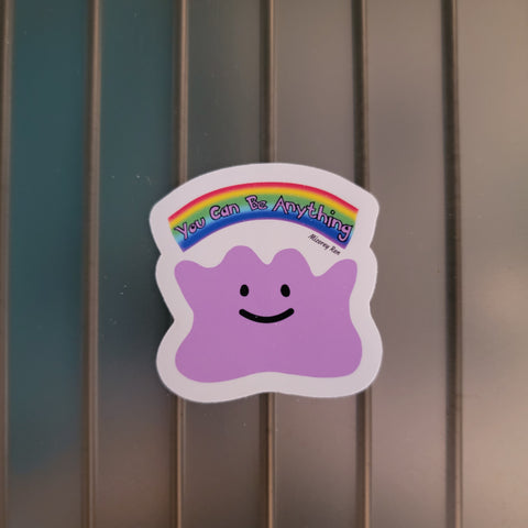 Ditto - You Can Be Anything Sticker