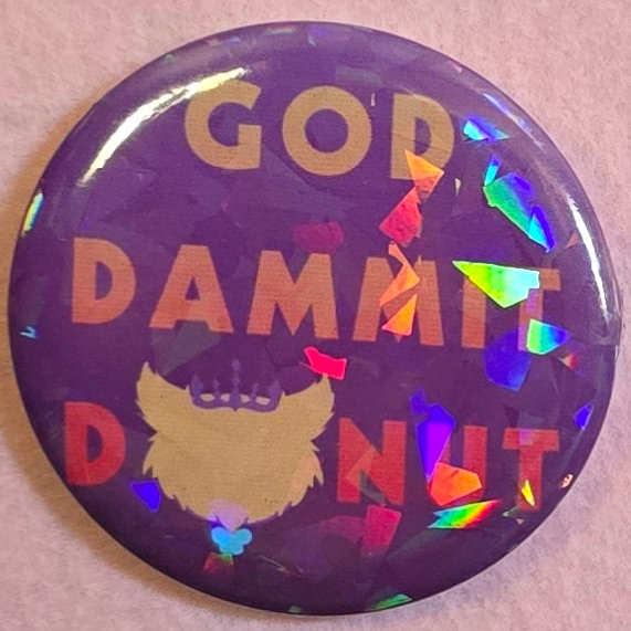 God Dammit Donut Button