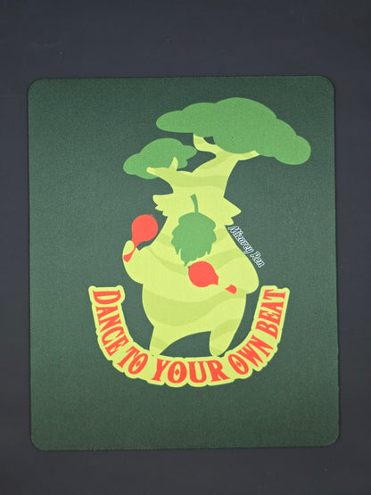Dance to Your Own Beat Mousepad