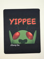 Yippee Bug Mousepad