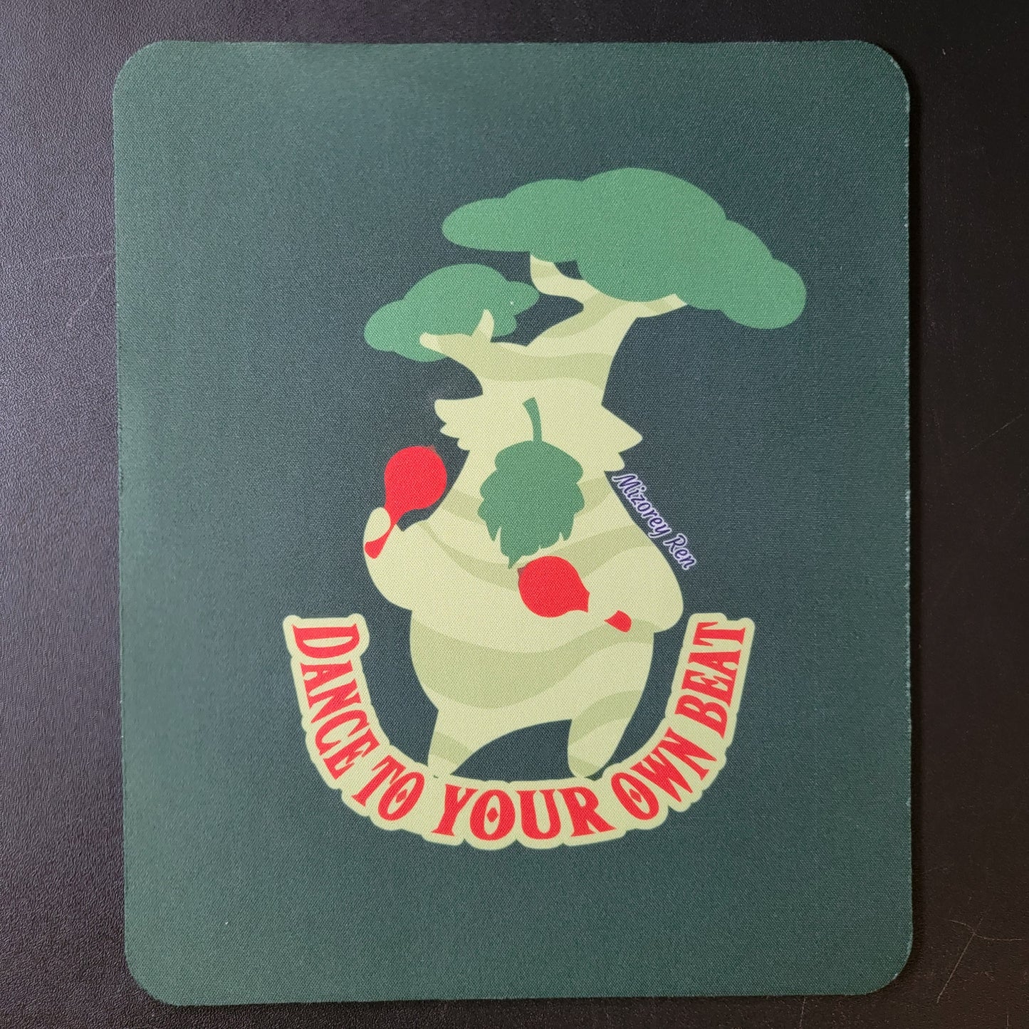 Dance to Your Own Beat Mousepad